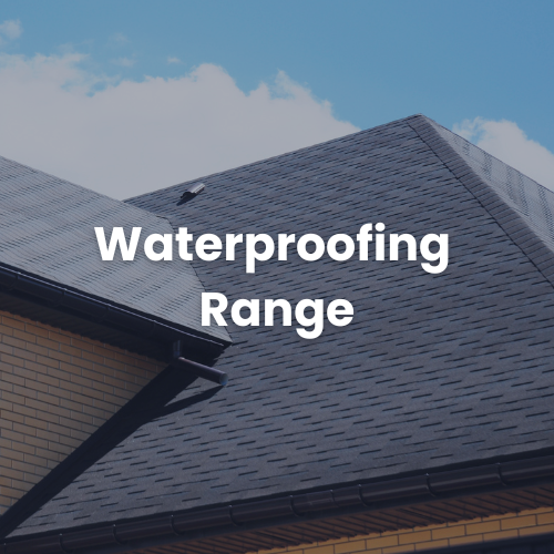 Waterproofing Range